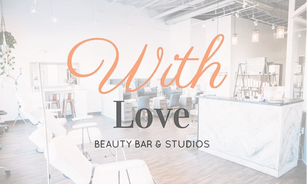 With Love Beauty Bar & Studios